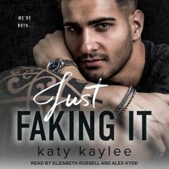 Just Faking It - Kaylee, Katy