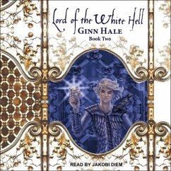 Lord of the White Hell Book Two Lib/E - Hale, Ginn