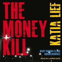 The Money Kill - Lief, Katia