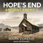 Hope's End Lib/E: Ancient Enemy 3