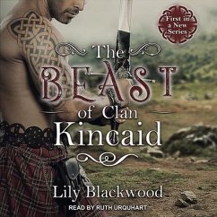 The Beast of Clan Kincaid - Blackwood, Lily