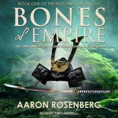 Bones of Empire Lib/E - Savile, Steven; Rosenberg, Aaron