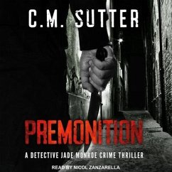 Premonition - Sutter, C. M.