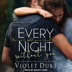 Every Night Without You: Caine & Addison, Book Two - Duke, Violet