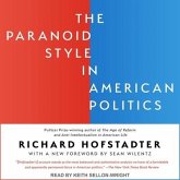 The Paranoid Style in American Politics Lib/E