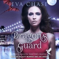 Dragon's Guard: A Reverse Harem Paranormal Romance - Chase, Eva