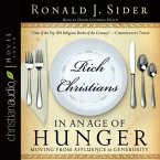 Rich Christians in an Age of Hunger Lib/E