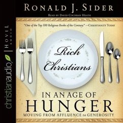 Rich Christians in an Age of Hunger Lib/E - Sider, Ronald J