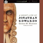 Short Life of Jonathan Edwards Lib/E
