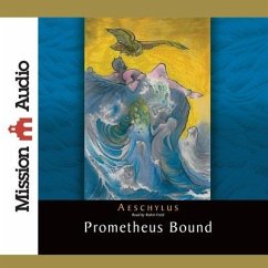 Prometheus Bound - Aeschylus; Plumptre, E. H.