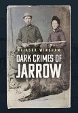 Dark Crimes of Jarrow