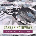 Career Pathways Lib/E: From School to Retirement