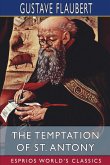 The Temptation of St. Antony (Esprios Classics)