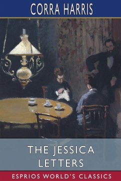The Jessica Letters (Esprios Classics) - Harris, Corra