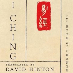 I Ching: The Book of Change - Hinton, David