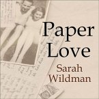 Paper Love Lib/E: Searching for the Girl My Grandfather Left Behind