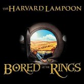 Bored of the Rings Lib/E: A Parody