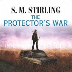The Protector's War Lib/E - Stirling, S. M.