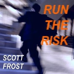 Run the Risk Lib/E - Frost, Scott