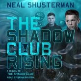 The Shadow Club Rising Lib/E