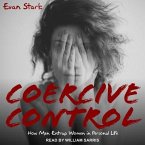 Coercive Control Lib/E: How Men Entrap Women in Personal Life