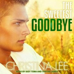 The Sweetest Goodbye Lib/E - Lee, Christina