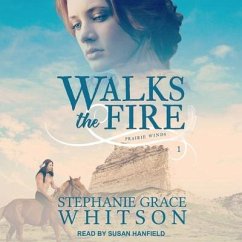 Walks the Fire - Whitson, Stephanie Grace