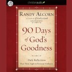 90 Days of God's Goodness Lib/E: Daily Reflections That Shine Light on Personal Darkness