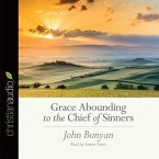 Grace Abounding to the Chief of Sinners Lib/E