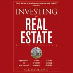 Investing in Real Estate, 6th Edition Lib/E - Eldred, Gary W.