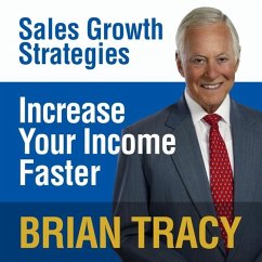 Increase Your Income Faster: Sales Growth Strategies - Tracy, Brian