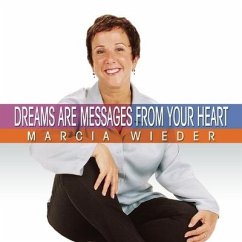 Dreams Are Messages from Your Heart - Wieder, Marcia