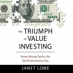 The Triumph Value Investing: Smart Money Tactics for the Post-Recession Era - Lowe, Janet
