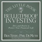 The Little Book of Bulletproof Investing Lib/E: Do's and Don'ts to Protect Your Financial Life