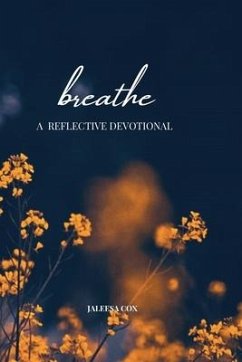 Breathe: A Reflective Devotional - Cox, Jaleesa