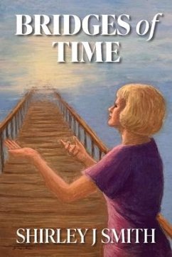 Bridges of Time: Volume 2 - Smith, Shirley J.