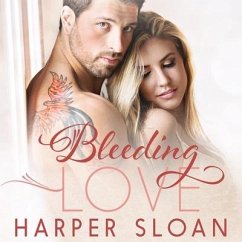 Bleeding Love - Sloan, Harper