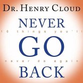 Never Go Back: 10 Things You'll Never Do Again