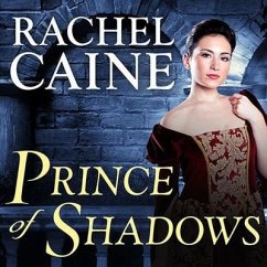 Prince of Shadows: A Novel of Romeo and Juliet - Caine, Rachel