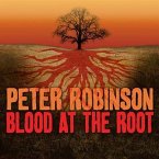 Blood at the Root: A Novel of Suspense
