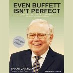 Even Buffett Isn't Perfect Lib/E: What You Can---And Can't---Learn from the World's Greatest Investor