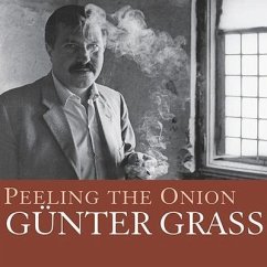Peeling the Onion Lib/E: A Memoir - Grass, Günter