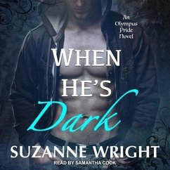 When He's Dark - Wright, Suzanne
