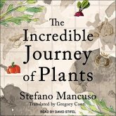 The Incredible Journey of Plants The Incredible Journey of Plants