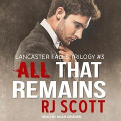 All That Remains Lib/E - Scott, Rj