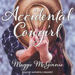Accidental Cowgirl - McGinnis, Maggie