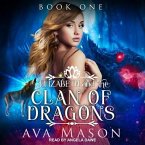 Elizabeth and the Clan of Dragons Lib/E: A Reverse Harem Paranormal Romance