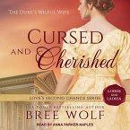 Cursed & Cherished Lib/E: The Duke's Wilful Wife