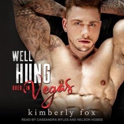 Well Hung Over in Vegas: A Standalone Romantic Comedy - Fox, Kimberly