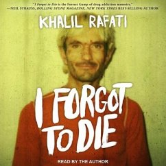 I Forgot to Die - Rafati, Khalil